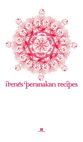 Book Cover: Irene's Peranakan Recipes