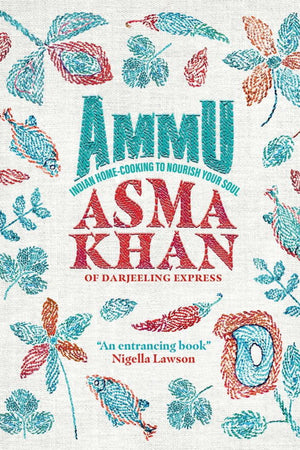 Book Cover: Ammu: Indian Home-Cooking to Nourish Your Soul
