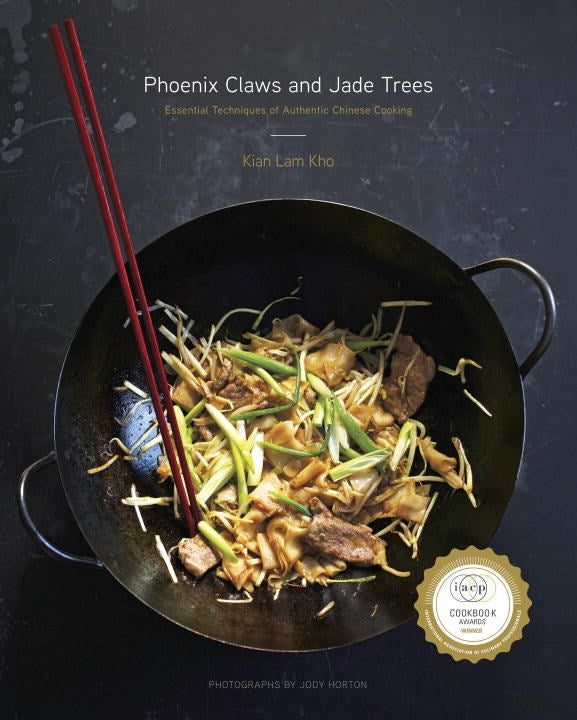 Book Cover: Phoenix Claws and Jade Trees: Essential Techniques of Authentic Chinese Cooking