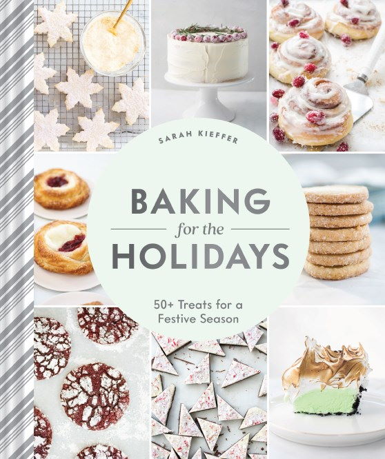 Book Cover: Baking for the Holidays: 50+ Treats for a Festive Season