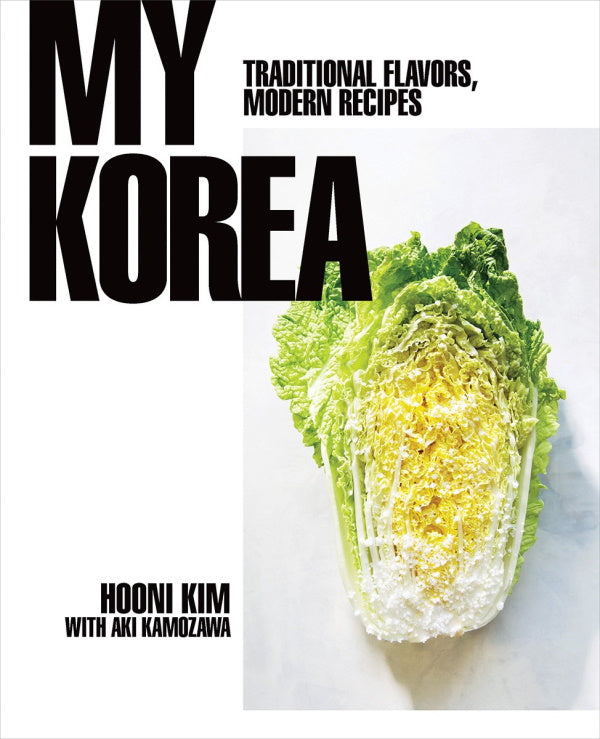 Book Cover: My Korea: Traditional Flavors, Modern Recipes