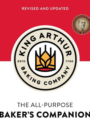 Book Cover: The King Arthur Baking Company’s All-Purpose Baker’s Companion