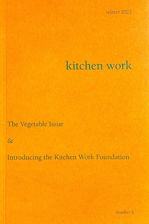 Book Cover: Kitchen Work #8: The Vegetable Issue
