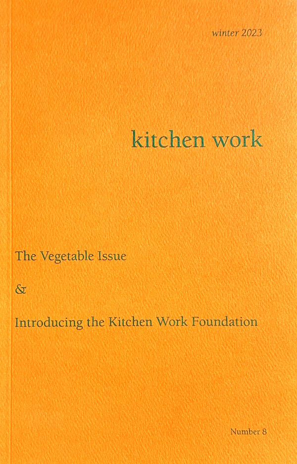 Book Cover: Kitchen Work #8: The Vegetable Issue