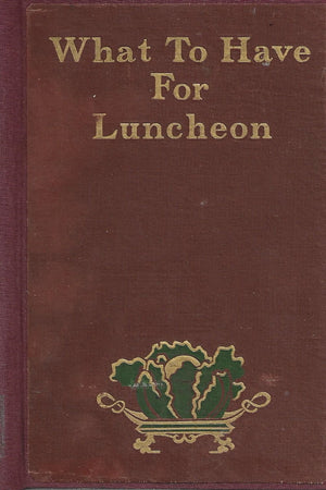 Book Cover: OP: What to Have for Luncheon