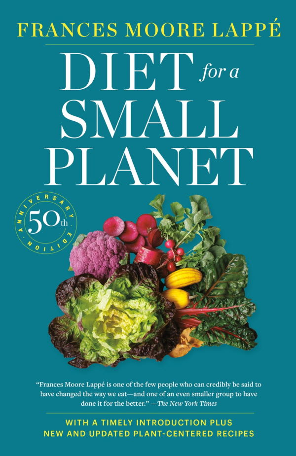 Book Cover: Diet for a Small Planet (50th Anniversary Edition)
