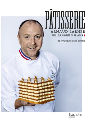 Book Cover: Patisserie Arnaud Larher