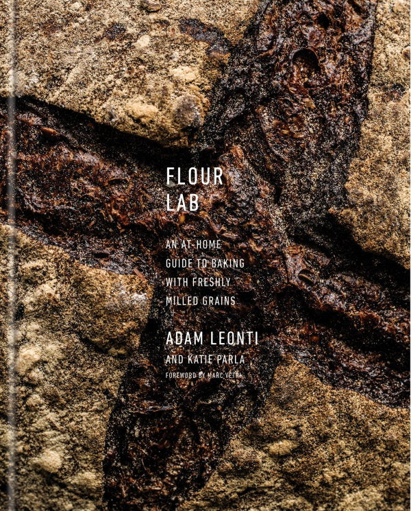 Book Cover: Flour Lab: An At-Home Guide to Baking With Freshly Milled Grains