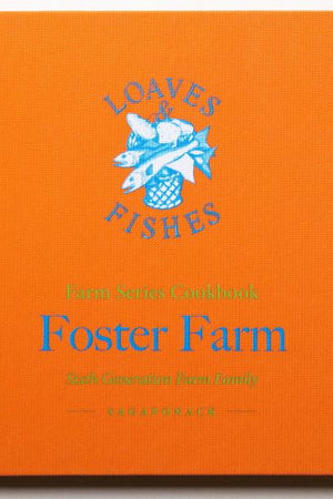 Book Cover: Foster Farm: Loaves & Fishes Farm Series Cookbook