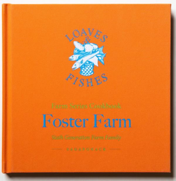 Book Cover: Foster Farm: Loaves & Fishes Farm Series Cookbook
