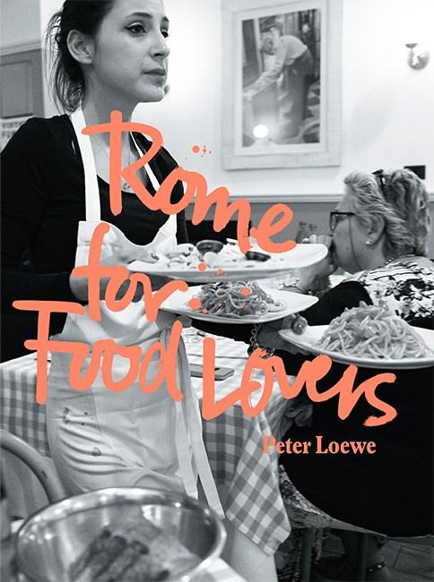 Book Cover: Rome for Food Lovers