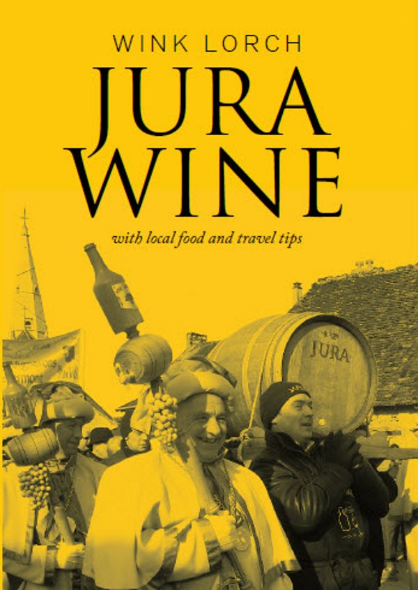Book Cover: Jura Wine With Local Food and Travel Tips
