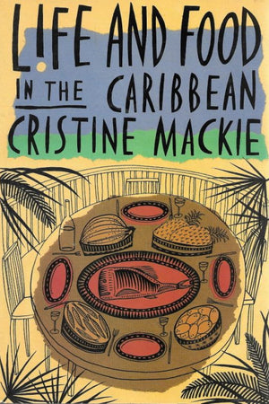 Book Cover: OP: Life and Food in the Caribbean