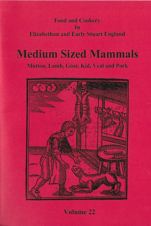 Book Cover: Medium Sized Mammals: Mutton, Lamb, Goat, Kid, Veal and Pork