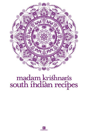 Book Cover: Madam Krishnan's South Indian Recipes