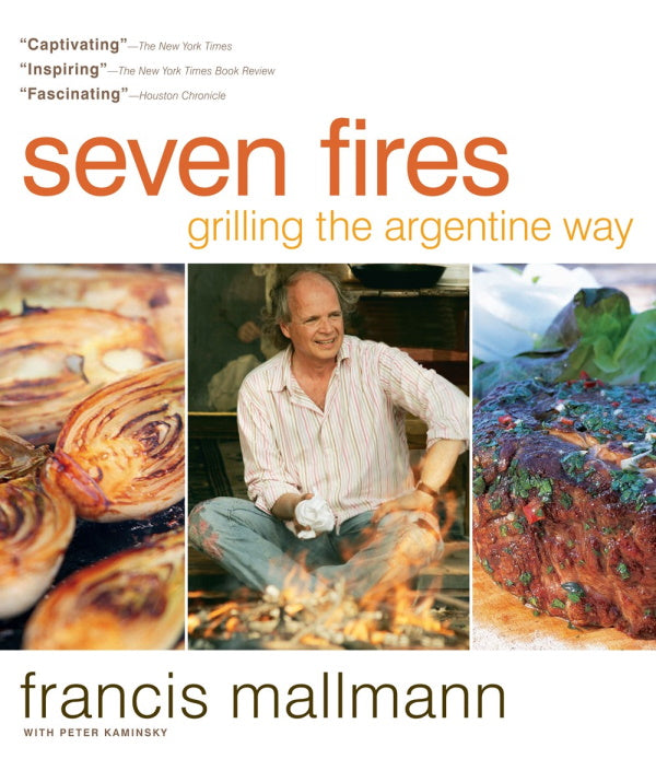Book Cover: Seven Fires: Grilling the Argentine Way