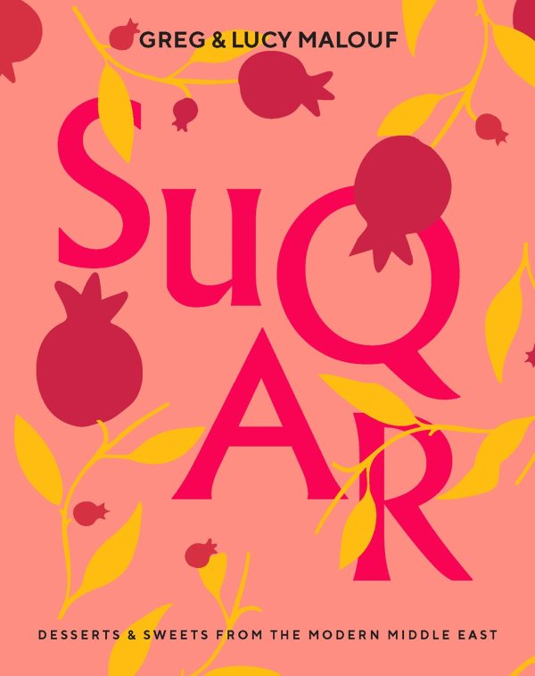 Book Cover: Suqar: Desserts & Sweets from the Modern Middle East