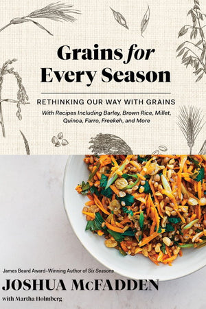 Book Cover: Grains for Every Season: Rethinking our Way with Grains