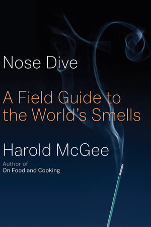 Book Cover: Nose Dive: A Field Guide to the World's Smells