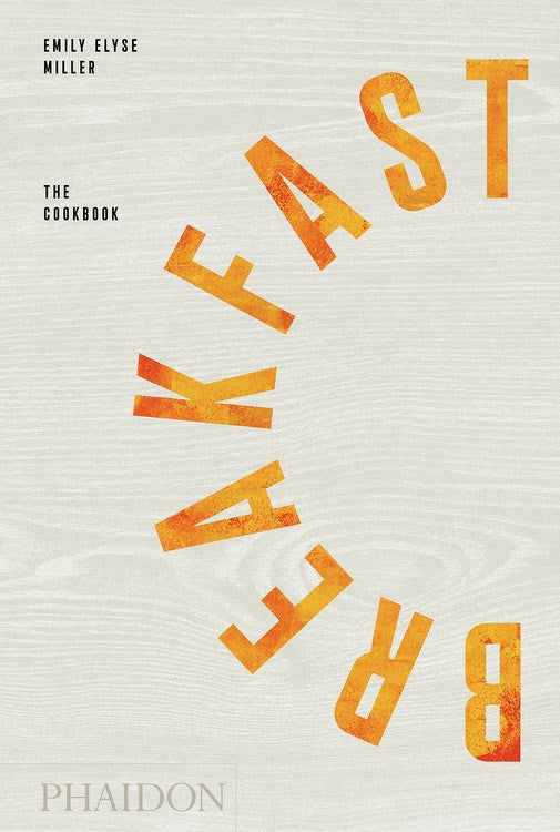 Book Cover: Breakfast: The Cookbook