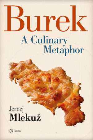 Book Cover: Burek: A Culinary Metaphor