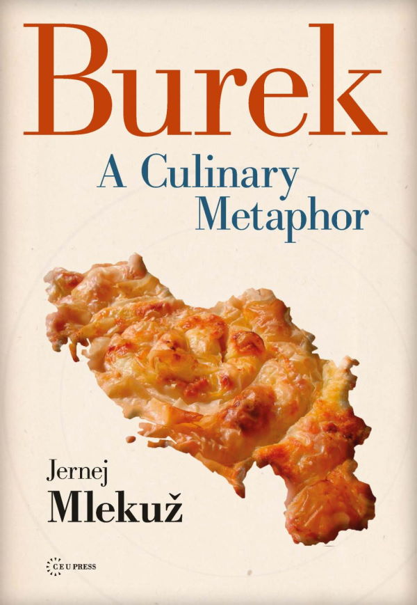 Book Cover: Burek: A Culinary Metaphor