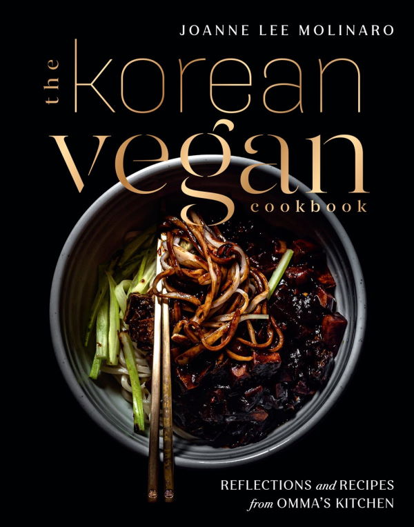 Book Cover: The Korean Vegan Cookbook: Reflections and Recipes from Omma's Kitchen