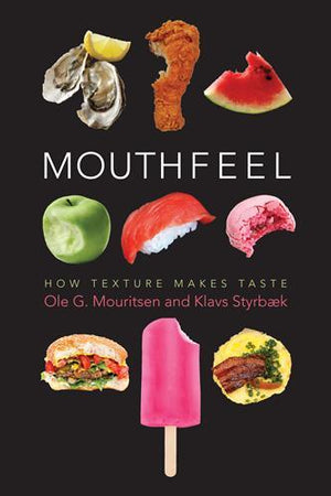 Book Cover: Mouthfeel: How Texture Makes Taste (paperback)