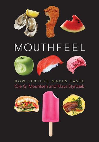 Book Cover: Mouthfeel: How Texture Makes Taste (paperback)