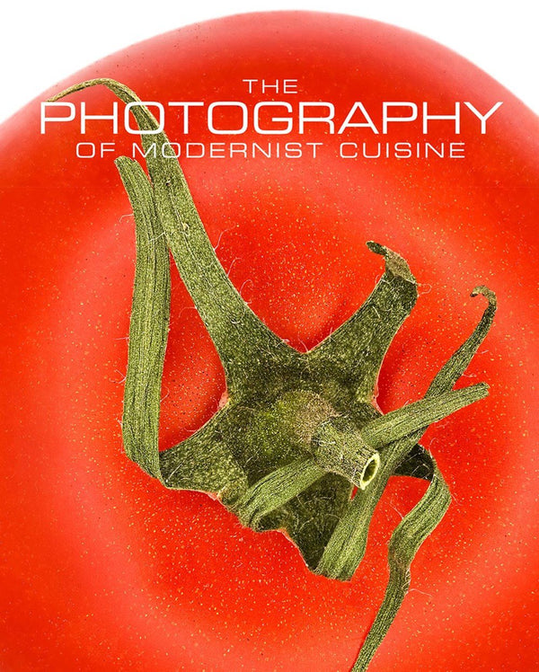 Book Cover: The Photography of Modernist Cuisine