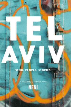 Book Cover: Tel Aviv: Food. People. Stories.