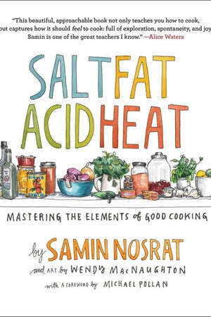 Book Cover: Salt, Fat, Acid, Heat: Mastering the Elements of Good Cooking