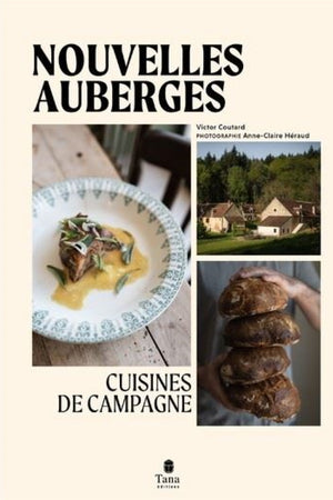 Book Cover: Nouvelles Auberges: Cuisines de Campagne