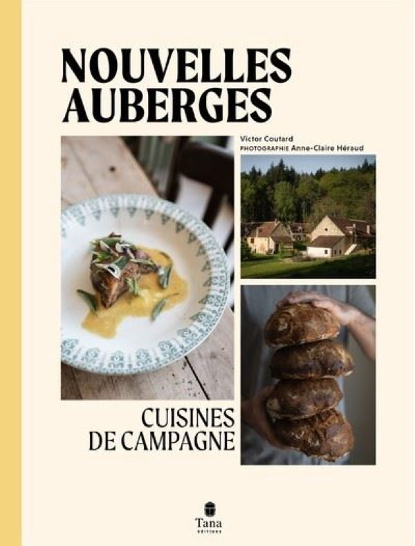 Book Cover: Nouvelles Auberges: Cuisines de Campagne