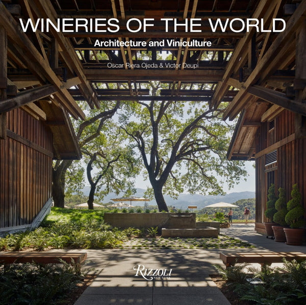 Book Cover: Wineries of the World: Architecture and Viniculture