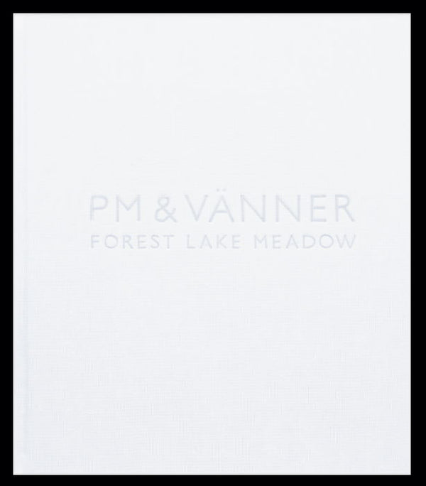 Book Cover: PM & Vänner: Forest, Lake, Meadow