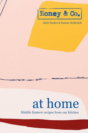 Book Cover: Honey & Co. at Home: Middle Eastern Recipes from Our Kitchen