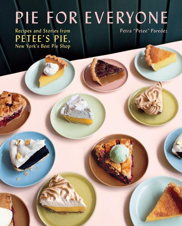 Book Cover: Pie for Everyone: Recipes and Stories from Petee's Pies