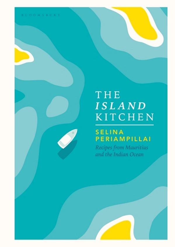Book Cover: The Island Kitchen: Recipes from Mauritius and the Indian Ocan