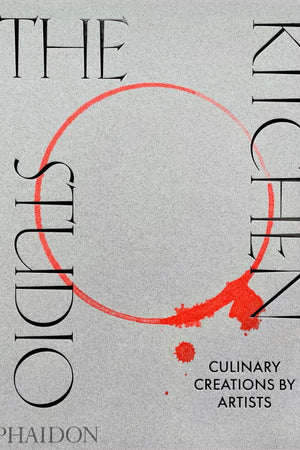 Book Cover: The Kitchen Studio : Culinary Creations by Artists