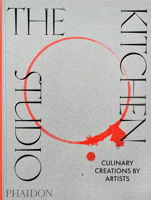 Book Cover: The Kitchen Studio : Culinary Creations by Artists
