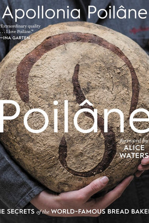 Book Cover: Poilâne, the Secrets of the World-famous Bread Bakery