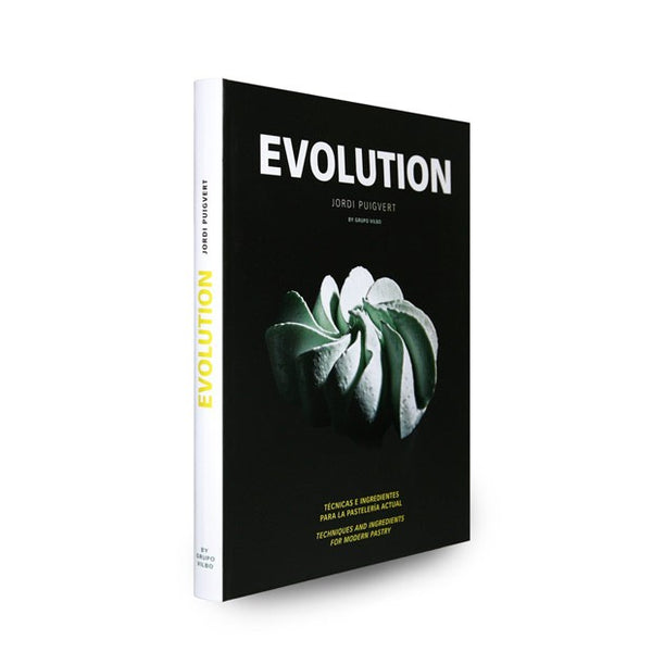Book Cover: Evolution: Techniques and Ingredients for Modern Pastry
