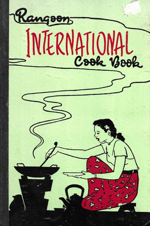 Book Cover: OP: Rangoon International Cook Book