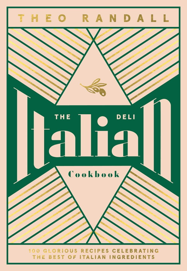Book Cover: The Italian Deli Cookbook: 100 Glorious Recipes Celebrating the Best of Italian Ingredients