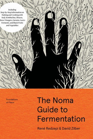 Book Cover: Noma Guide to Fermentation: Foundations of Flavor