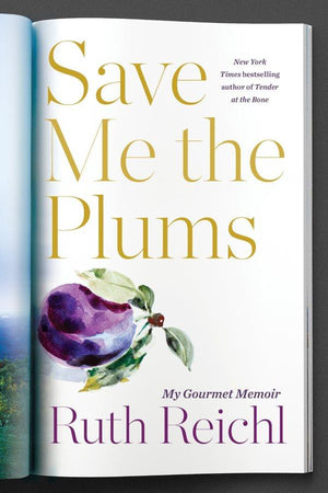 Book Cover: Save Me the Plums: My Gourmet Memoir (paperback)