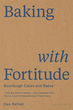 Book Cover: Baking with Fortitude: Sourdough Cakes and Bakes