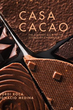 Book Cover: Casa Cacao: The Journey Back to the Source of Chocolate