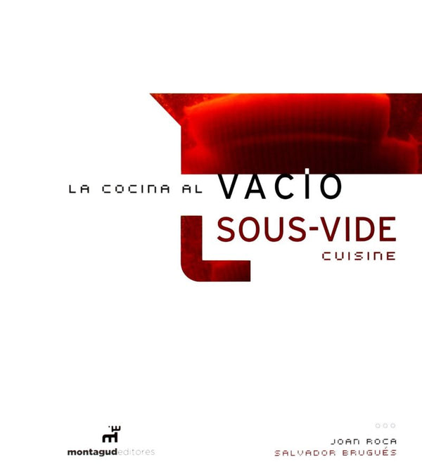 Book Cover: Sous-Vide Cuisine/La Cocina Al Vacio